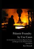 Read Palantir Foundry by Use cases: An introduction to Contour, Reports, Fusion and Recipes in the Palantir Foundry 2nd Edition, written by Kai Altstaedt