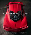 Read Corvette Stingray: The Mid-Engine Revolution, written by Chevrolet