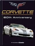 Read Corvette 60th Anniversary, written by Auto Editors of Consumer Guide; Publications International Ltd.