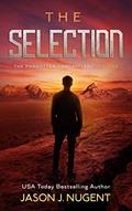 Read The Selection: The Forgotten Chronicles Book 1, written by Jason J. Nugent