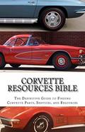Read Corvette Resources Bible: The Definitive Chevrolet Corvette Parts and Services Companies Reference, written by Todd D Gifford