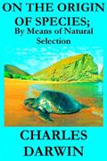 Read On the Origin of Species; By Means of Natural Selection, written by Charles Darwin
