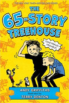 The 65-Story Treehouse: Time Travel Trouble! (The Treehouse Books, 5), written by Andy Griffiths