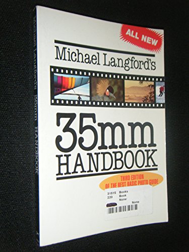 Read Michael Langford's 35mm Handbook, written by Michael Langford