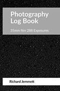 Read Photography Log Book: For 35mm Film Cameras: 288 exposures arranged in 20 tables of 12 exposures, written by Richard Jemmett