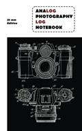 Read Analog Photography Log Notebook 35 mm Edition: 5" x 8" size, written by Gandhi Emanuel Ponce Juárez