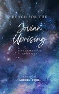 Read Jovian Uprising - 2315, written by Michel Poul