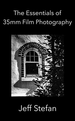 Read The Essentials of 35mm Film Photography, written by Jeff Stefan