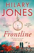 Read Frontline: The sweeping WWI drama that 'deserves to be read' - Jeffrey Archer, written by Hilary Jones Read Frontline: The sweeping WWI drama that 'deserves to be read' - Jeffrey Archer, written by Hilary Jones