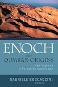 Read Enoch and Qumran Origins: New Light on a Forgotten Connection, written by Gabriele Boccaccini