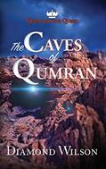 Read The Caves of Qumran (The Quest for the Queen Book 1), written by Diamond Wilson