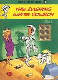 Read The Dashing White Cowboy (Lucky Luke), written by R. Goscinny