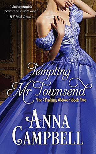 Read Tempting Mr. Townsend (Dashing Widows), written by Anna Campbell