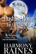 Read Dashing Home for Christmas: A Wishing Moon Bay Shifter Romance, written by Harmony Raines