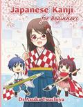 Read Japanese Kanji for Beginners: Master Basic 140 Kanji characters and related words JLPT N5 level, written by Dr Asuka Tsuchiya