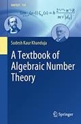 Read A Textbook of Algebraic Number Theory (UNITEXT, 135), written by Sudesh Kaur Khanduja