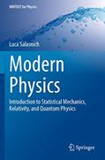 Read Modern Physics: Introduction to Statistical Mechanics, Relativity, and Quantum Physics (UNITEXT for Physics), written by Luca Salasnich