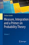 Read Measure, Integration and a Primer on Probability Theory: Volume 1 (UNITEXT, 125), written by Stefano Gentili