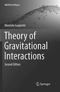 Read Theory of Gravitational Interactions (UNITEXT for Physics), written by Maurizio Gasperini