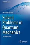 Read Solved Problems in Quantum Mechanics (UNITEXT for Physics), written by Leonardo Angelini