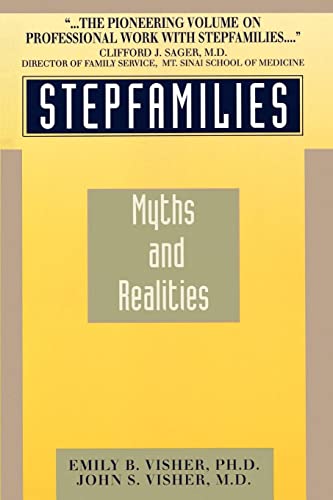 Read Stepfamilies: Myths and Realities, written by Emily B. Visher