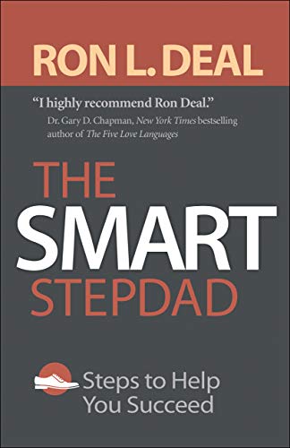 Read The Smart Stepdad: Steps to Help You Succeed (Smart Stepfamily), written by Ron L. Deal