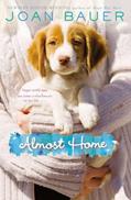 Read Almost Home, written by Joan Bauer