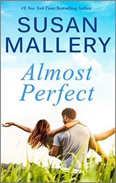 Almost Perfect (Fool's Gold Book 5), written by Susan Mallery