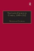 Read The Latin Church in Cyprus, 1195-1312, written by Nicholas Coureas Read The Latin Church in Cyprus, 1195-1312, written by Nicholas Coureas