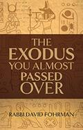 Read The Exodus You Almost Passed over, written by David Fohrman
