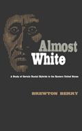 Read Almost White, written by Brewton Berry