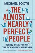 Read The Almost Nearly Perfect People, written by Michael Booth