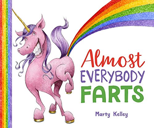 Read Almost Everybody Farts, written by Marty Kelley
