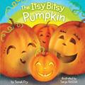 Read The Itsy Bitsy Pumpkin, written by Sonali Fry