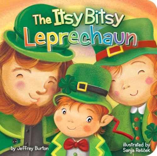 Read The Itsy Bitsy Leprechaun, written by Jeffrey Burton