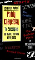 Read The Collected Works of Paddy Chayefsky: The Screenplays (Applause Books, Volume 2), written by Paddy Chayefsky