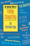 Read The Collected Works of Paddy Chayefsky: The Television Plays (Applause Books), written by Paddy Chayefsky