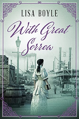 Read With Great Sorrow: A Civil War Story (Paddy series Book 3), written by Lisa Boyle