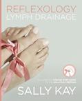 Read Reflexology Lymph Drainage: Illustrated Step by Step Guide to the Sally Kay Method, written by Sally Kay