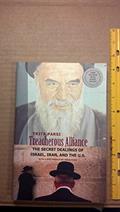 Read Treacherous Alliance: The Secret Dealings of Israel, Iran, and the United States, written by Trita Parsi