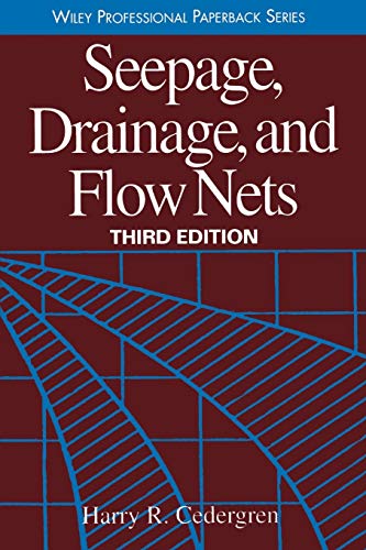 Read Seepage, Drainage, and Flow Nets, written by Harry R. Cedergren