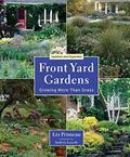 Read Front Yard Gardens: Growing More Than Grass, written by Liz Primeau