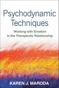 Read Psychodynamic Techniques: Working with Emotion in the Therapeutic Relationship, written by Karen J. Maroda