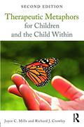 Read Therapeutic Metaphors for Children and the Child Within, written by Joyce C. Mills