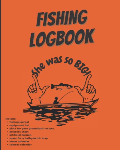 Read Fishing Log Book: Journal, Notebook For Anglers, With Moon Lunar And Solunar Calendar 2022, Fisherman To Record Angling For Professionals And Beginners, written by H. M. Christoff