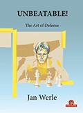 Read Unbeatable!: The Art of Defense, written by Jan Werle