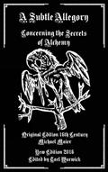 Read A Subtle Allegory: Concerning the Secrets of Alchemy, written by Michael Maier