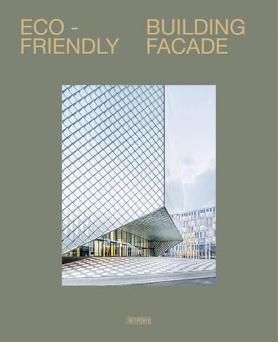 Read Eco-friendly Building Facade, written by Li Juan