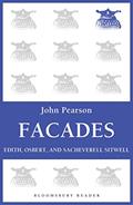 Read Facades: Edith, Osbert, and Sacheverell Sitwell, written by John Pearson