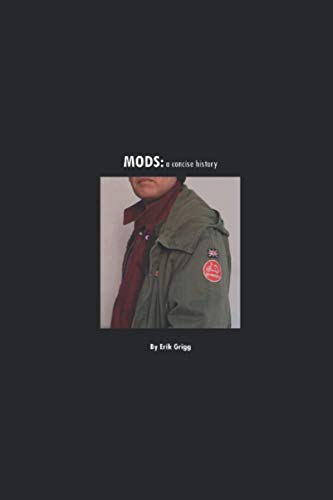 Read Mods: A concise history, written by Erik Grigg